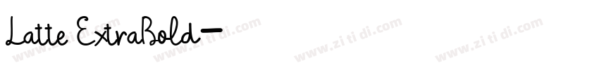 Latte ExtraBold字体转换